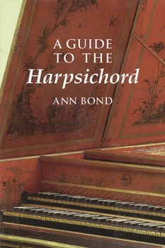 Paperback A Guide to the Harpsichord Book
