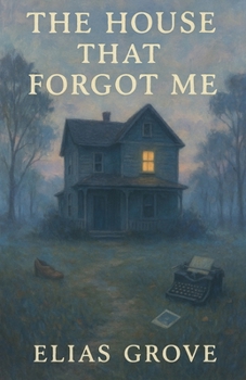 Paperback The House That Forgot Me Book