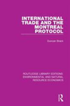 Paperback International Trade and the Montreal Protocol Book
