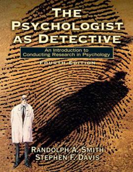 Hardcover The Psychologist as Detective: An Introduction to Conducting Research in Psychology Book