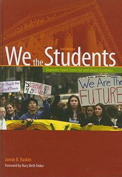 Hardcover We the Students: Supreme Court Cases for and about Students, 3rd Edition Hardbound Edition (Revised) Book