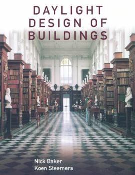 Hardcover Daylight Design of Buildings: A Handbook for Architects and Engineers Book