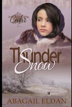 Paperback Thundersnow: In the Shadow of the Cedar, Book One Book