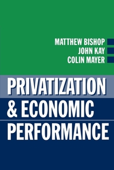 Paperback Privatization and Economic Performance Book