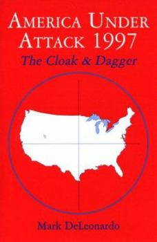 Paperback America Under Attack 1997: The Cloak & Dagger Book