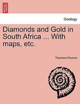 Paperback Diamonds and Gold in South Africa ... with Maps, Etc. Book