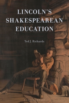 Lincoln's Shakespearean Education