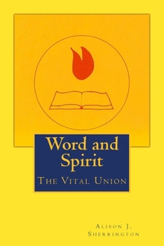 Paperback Word and Spirit: The Vital Union Book