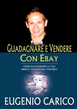 Paperback Guadagnare e vendere con ebay [Italian] Book