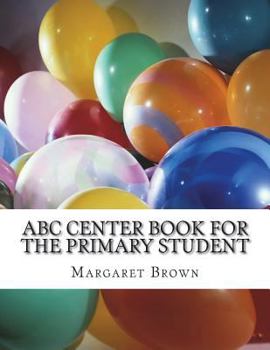 Paperback ABC Center Book for the Primary Student Book