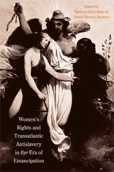 Paperback Women's Rights and Transatlantic Antislavery in the Era of Emancipation Book
