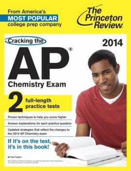 Paperback Cracking the AP Chemistry Exam, 2014 Edition (College Test Preparation) Book