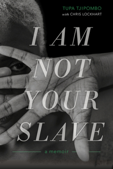 Hardcover I Am Not Your Slave: A Memoir Book