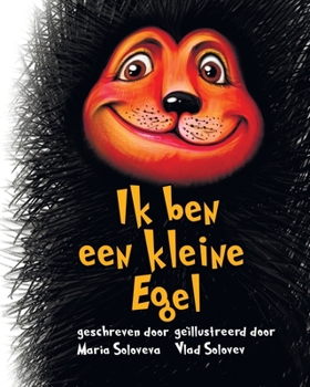 Ik ben een kleine Egel