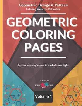 Paperback Geometric Coloring Pages: Geometric Design & Pattern, Adult Coloring Book for Stress Relief Book