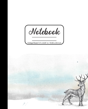Notebook College Ruled 7.5” x 9.25” in / 19.05 x 23.5 cm: Composition Book, Winter Watercolor Scene with Deer Cover, C777