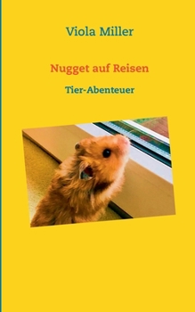 Paperback Nugget auf Reisen: Tier-Abenteuer [German] Book