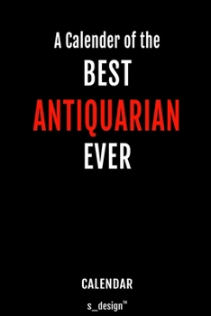 Calendar for Antiquarians / Antiquarian: Everlasting Calendar / Diary / Journal (365 Days / 3 Days per Page) for notes, journal writing, event planner, quotes & personal memories