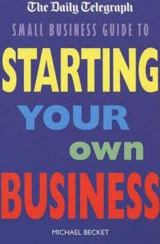Hardcover Small Business Guide to Starting Your Own Business Book