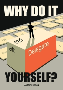 Hardcover Why Do It Yourself? Book