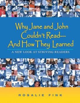 Paperback Why Jane and John Couldn't Read--And How They Learned: A New Look at Striving Readers Book