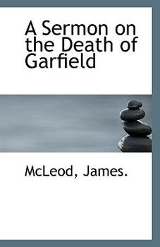 Paperback A Sermon on the Death of Garfield Book
