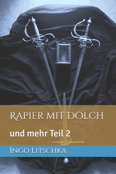 Paperback Rapier mit Dolch: und mehr Teil 2 [German] Book