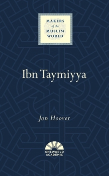 Ibn Taymiyya - Book  of the Makers of the Muslim World