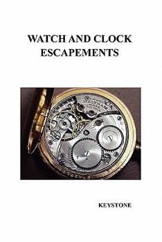 Paperback Watch and Clock Escapements Book