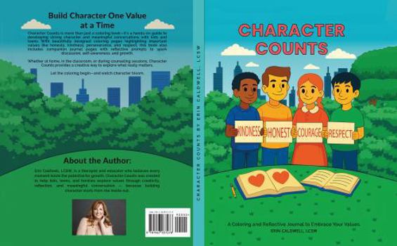 Paperback Character Counts: A Coloring and Reflective Journal to Embrace Your Values. Book