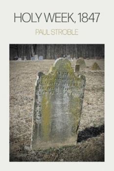 Paperback Holy Week, 1847 Book