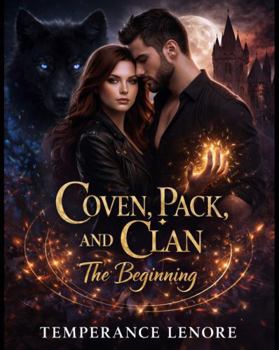 Paperback Coven, Pack, and Clan- the Beginning Book