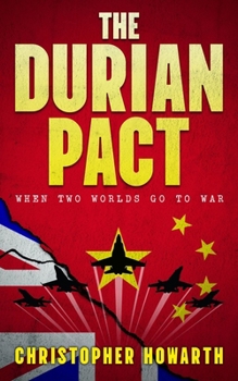 Paperback The Durian Pact: When Two Worlds Go to War Book