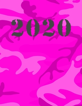 2020: Daily Planner For 365 Days I Pink Camo 2020 Planner For Girls I 8,5" x 11" I White Pages