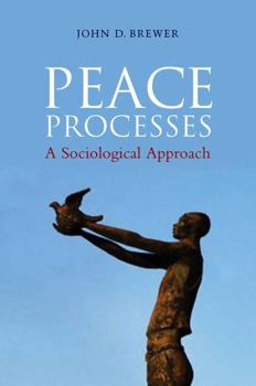 Paperback Peace Processes: A Sociological Approach Book