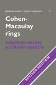 Cohen-Macaulay Rings - Book #39 of the Cambridge Studies in Advanced Mathematics