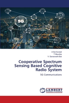 Paperback Cooperative Spectrum Sensing Based Cognitive Radio System Book