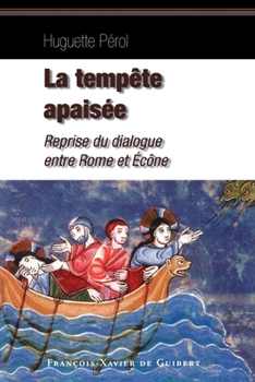 La Tempête apaisée: Retour au dialogue entre Rome et Ecône