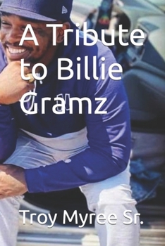 Paperback A Tribute to Billie Gramz Book