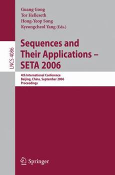 Paperback Sequences and Their Applications - Seta 2006: 4th International Conference, Beijing, China, September 24-28, 2006, Proceedings Book