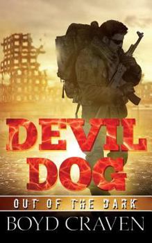 Paperback Devil Dog: Out Of The Dark Book