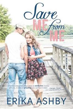 Save Me from Me - Book #3 of the Timing is Everything