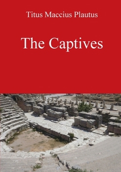 Paperback The Captives by Plautus Book