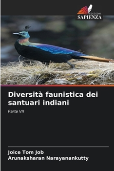 Diversità faunistica dei santuari indiani: Parte VII