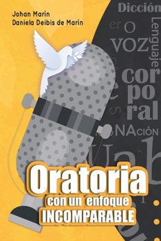 Paperback Oratoria con un enfoque incomparable [Spanish] Book