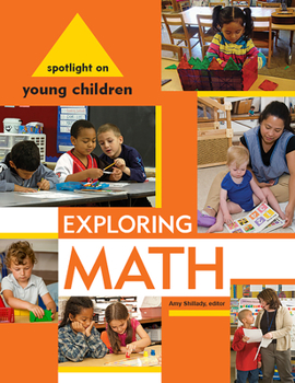 Paperback Spotlight on Young Children: Exploring Math Book