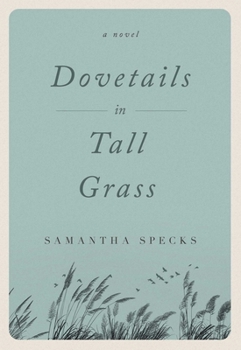 Paperback Dovetails in Tall Grass Book