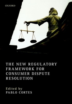 Hardcover New Regulatory Framework for Consumer Dispute Resolution Book
