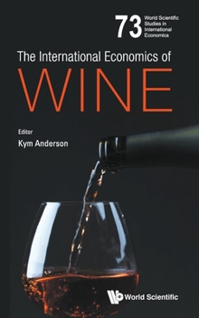 Hardcover The International Economics of Wine Book