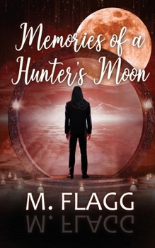 Memories of A Hunter's Moon (The Champion Chronicles)
